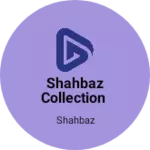 Business logo of Shahbaz collection