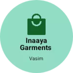 Business logo of Inaaya garments