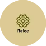 Business logo of Rafee