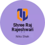 Business logo of Shree Raj Rajeshwari Fashion