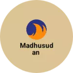Business logo of Madhusudan