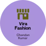 Business logo of Vira fashion