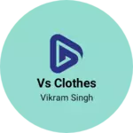 Business logo of Vs clothes