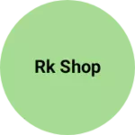 Business logo of Rk shop