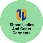 Business logo of Shone ladies and gents Garments
