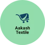 Business logo of Aakash textile