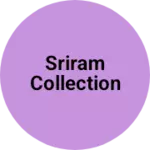 Business logo of Sriram collection