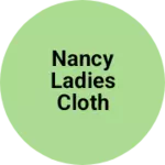 Business logo of Nancy ladies cloth house