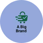 Business logo of A big brand