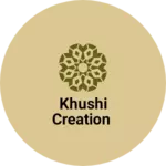 Business logo of Khushi Creation