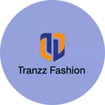 Business logo of Tranzz Fashion