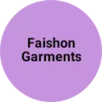 Business logo of Faishon garments