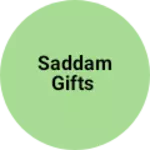 Business logo of Saddam gifts
