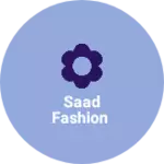 Business logo of Saad fashion
