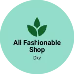 Business logo of All fashionable shop
