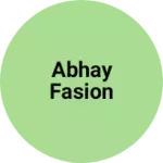 Business logo of Abhay fasion