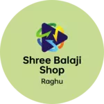 Business logo of Shree balaji shop