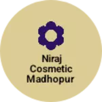 Business logo of Niraj cosmetic Madhopur
