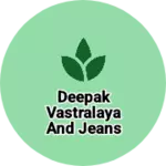 Business logo of Deepak Vastralaya and Jeans Corner Birra