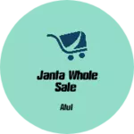 Business logo of Janta whole sale