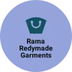 Business logo of RAMA REDYMADE GARMENTS