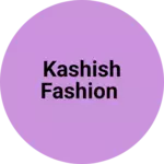 Business logo of Kashish Fashion
