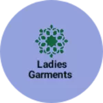 Business logo of Ladies Garments