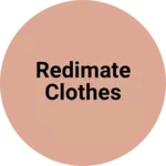 Business logo of Redimate clothes
