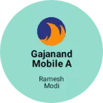 Business logo of Gajanand mobile Accessories hub