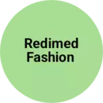 Business logo of Redimed fashion