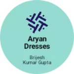 Business logo of Aryan dresses