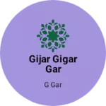 Business logo of Gijar gigar gar