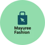 Business logo of Mayuree Fashion