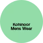 Business logo of Kohinoor mens wear