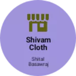 Business logo of Shivam cloth center