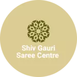 Business logo of Shiv gauri saree centre