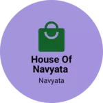 Business logo of House of Navyata