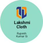 Business logo of Lakshmi cloth House