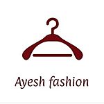 Business logo of Ayesh fashion