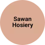 Business logo of Sawan hosiery