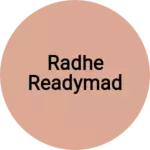 Business logo of Radhe readymad