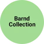 Business logo of Barnd collection