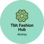 Business logo of TBH FASHION HUB