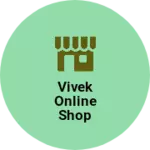 Business logo of Vivek online shop