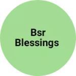 Business logo of Bsr blessings