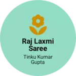 Business logo of Raj laxmi saree sowroom