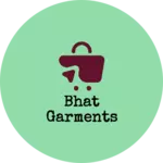 Business logo of Bhat garments