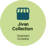 Business logo of Jivan collection