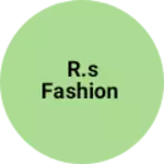 Business logo of R.s fashion
