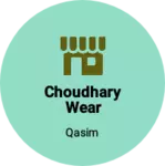 Business logo of Choudhary wear house
